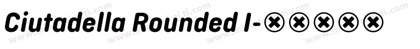 Ciutadella Rounded I字体转换